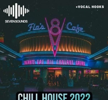 Seven Sounds Chill House 2022 WAV